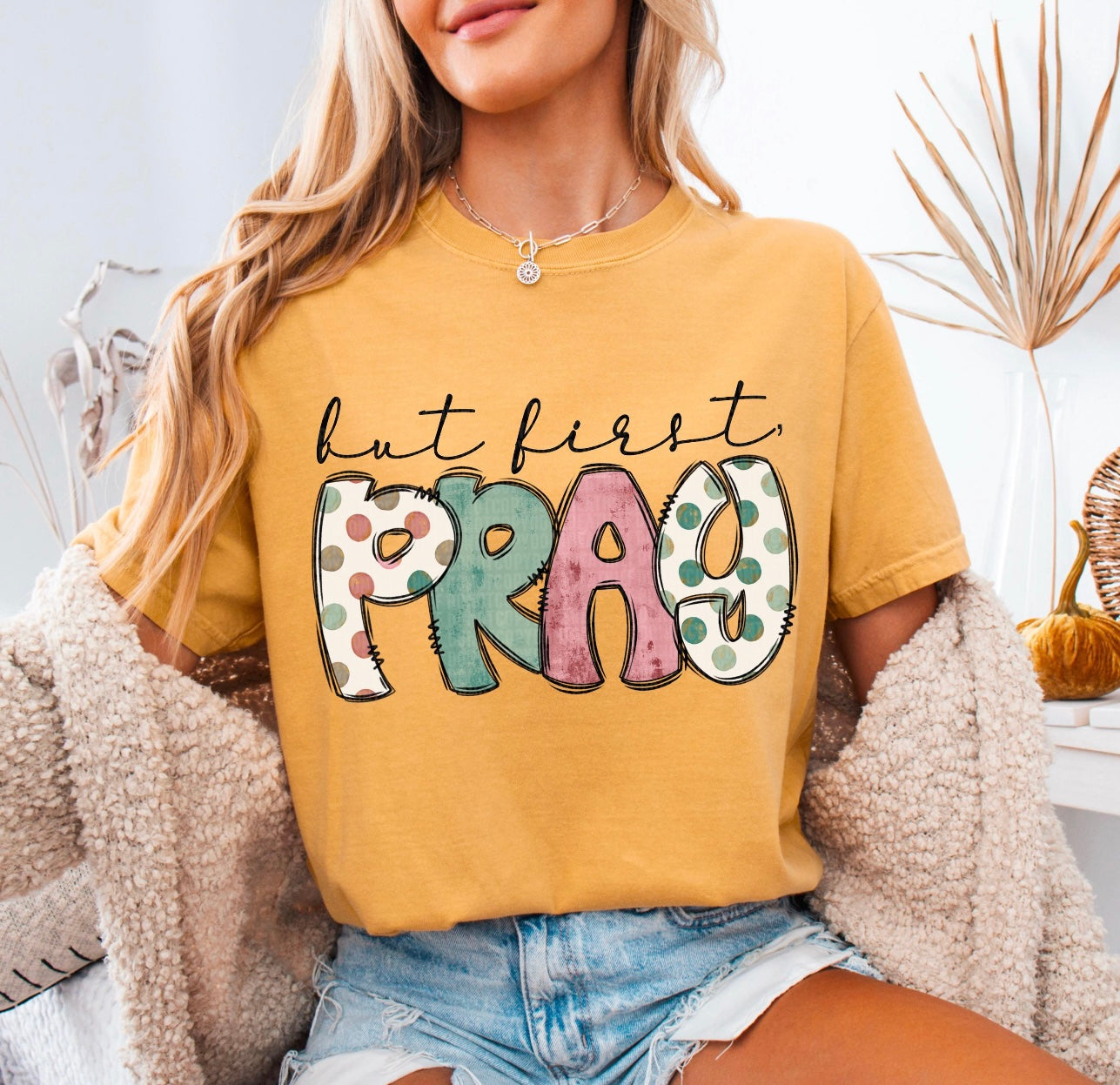 But First Pray