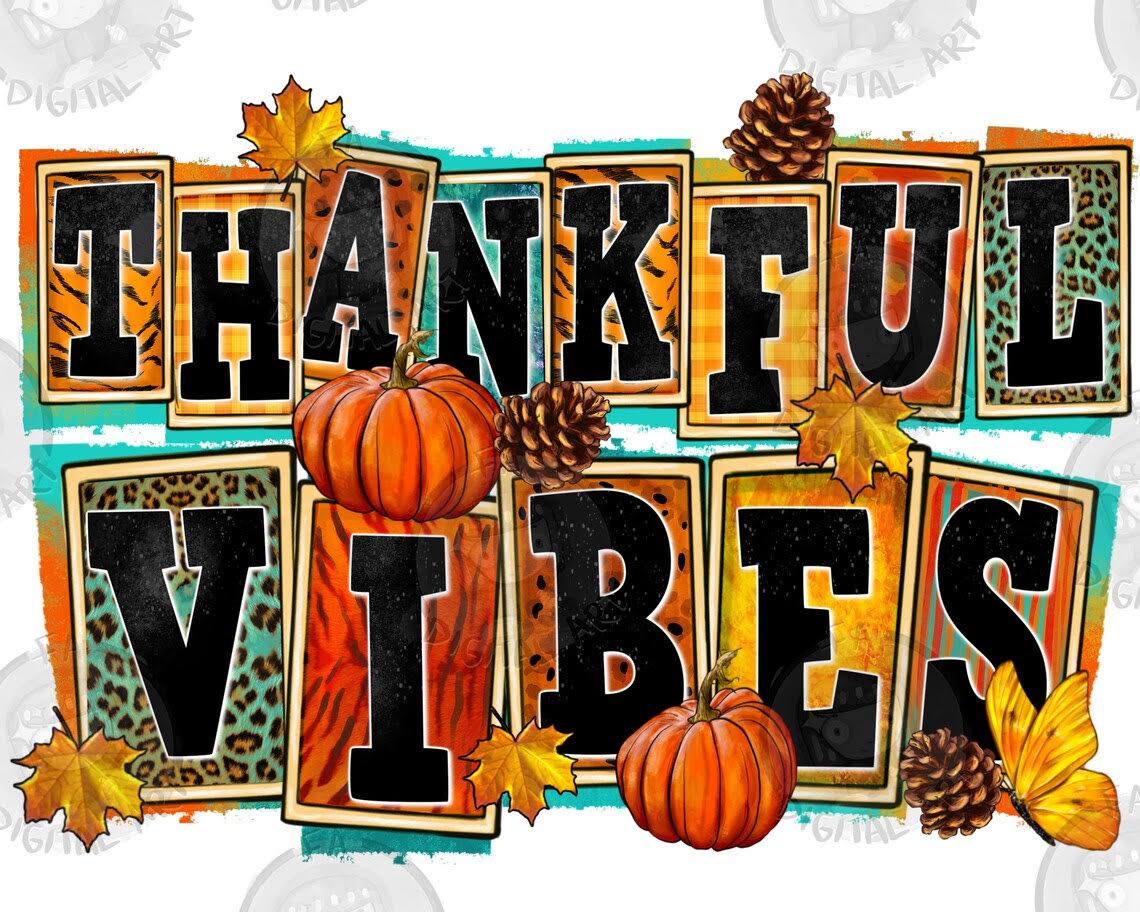 Thankful Vibes (TRF-8704)
