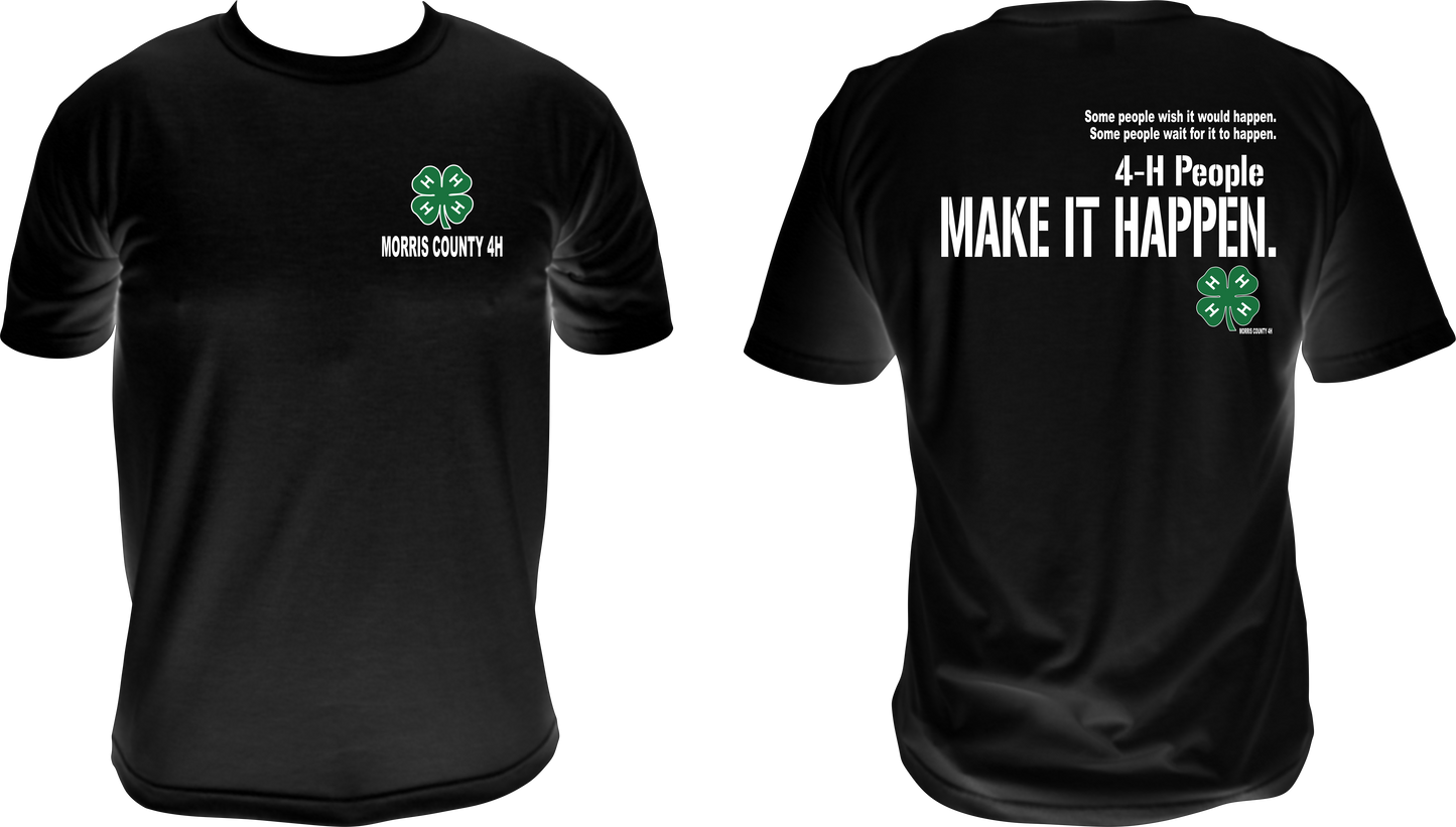 Morris County 4H Tee Make it Happen