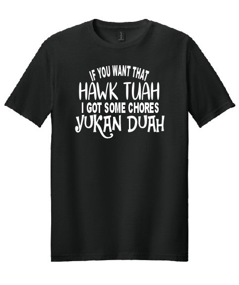 If you want that Hawk Tuah I got some chores Yukan Duah (TRF-7931)