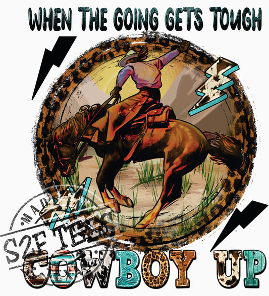 TRANSFER - When the tough gets going COWBOY UP