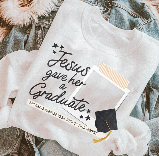 157 Jesus Gave Her A Graduate