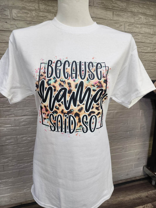 TRANSFER - Because Mama said So