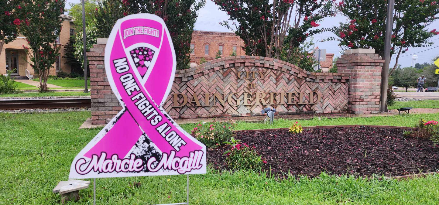 Daingerfield Chamber - Custom Breast Cancer Awareness Yard Sign