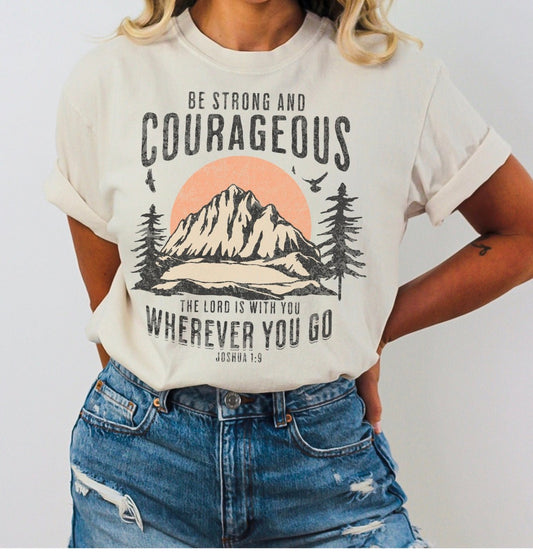 254-  Be strong and courageous