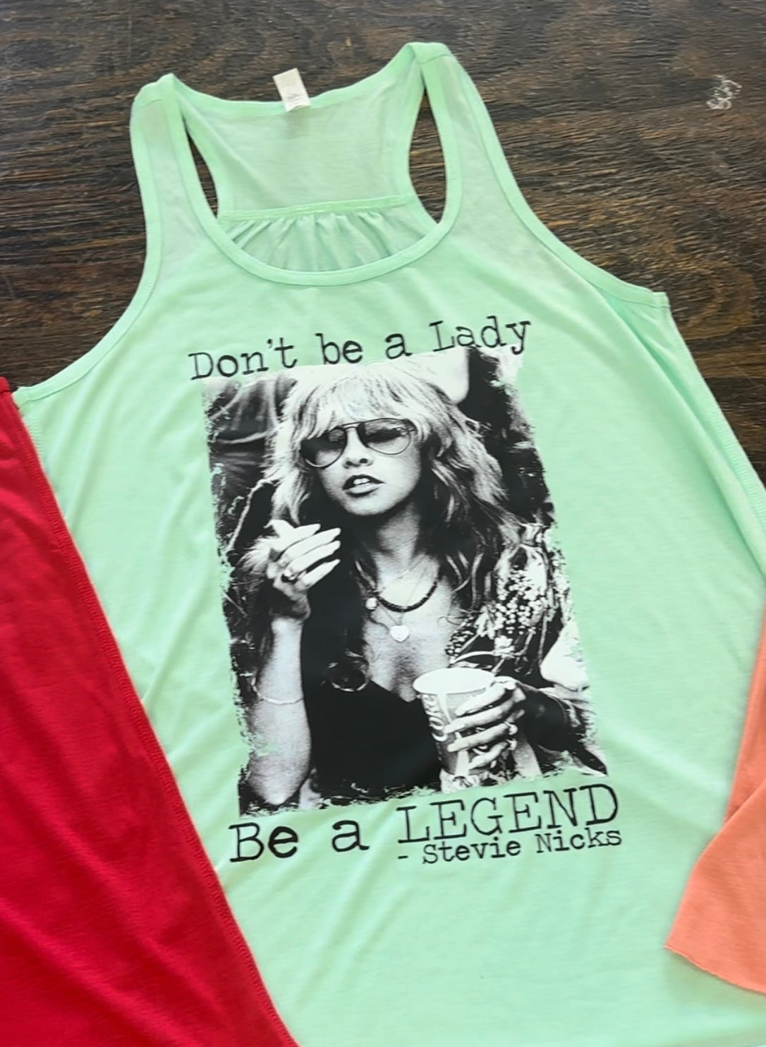 Don’t Be a Lady be a Legend TANK