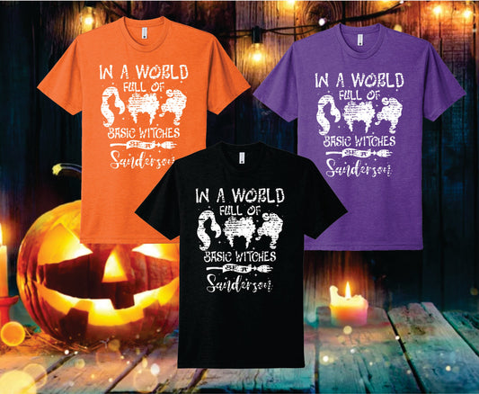 TRANSFER - In a World Full of Basic Witches, Be a Sanderson (Hocus Pocus)