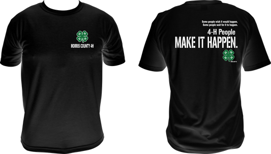Morris County 4H Tee Make it Happen