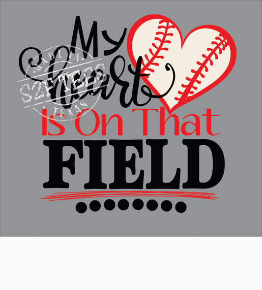 My Heart is on that field Baseball v3